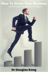 How to Grow Your Business and Double its Value in 2 Years